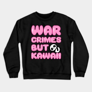 Kawaii War Crimes Panda Crewneck Sweatshirt